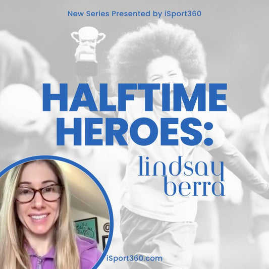 Halftime Heroes: Lindsay Berra