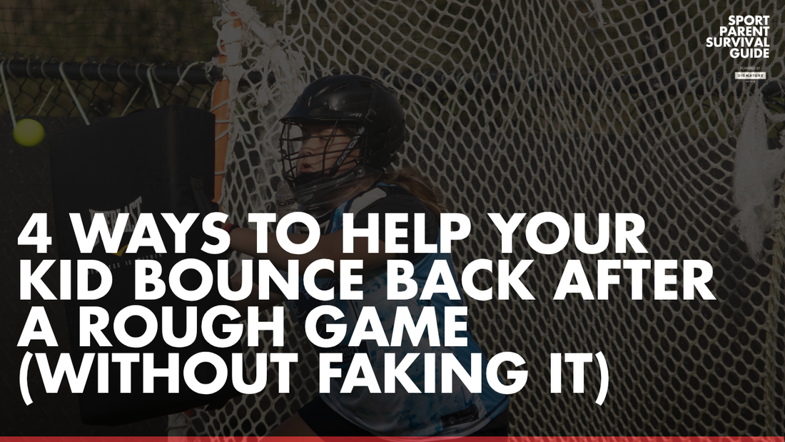 4 Ways to Help Your Kid Bounce Back After a Rough Game (Without Faking It)