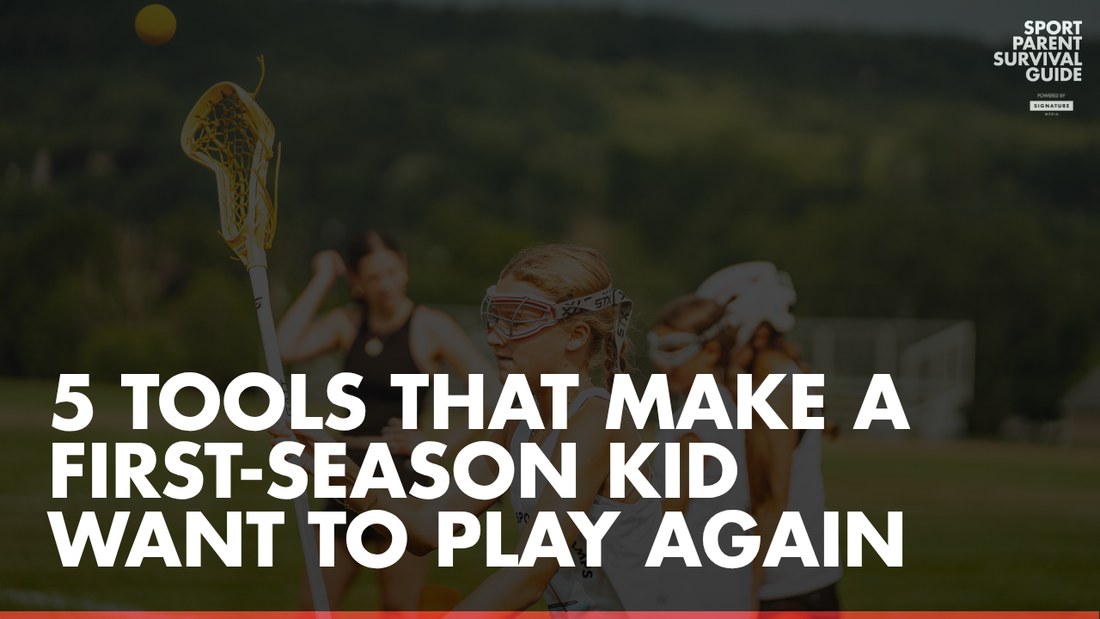 5 Tools That Make a First-Season Kid Want to Play Again