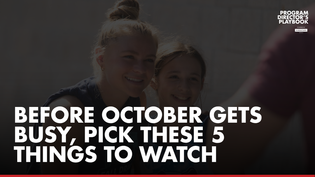 Before October Gets Busy, Pick These 5 Things to Watch