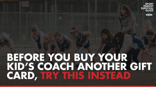 Before You Buy Your Kid’s Coach Another Gift Card, Try This Instead