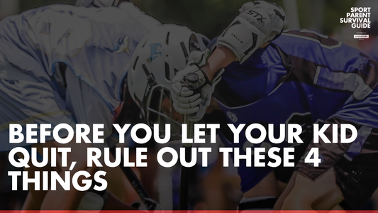 Before You Let Your Kid Quit, Rule Out These 4 Things