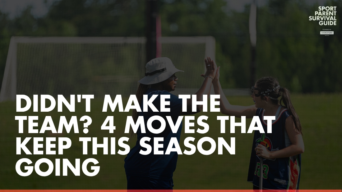 Didn't Make the Team? 4 Moves That Keep This Season Going