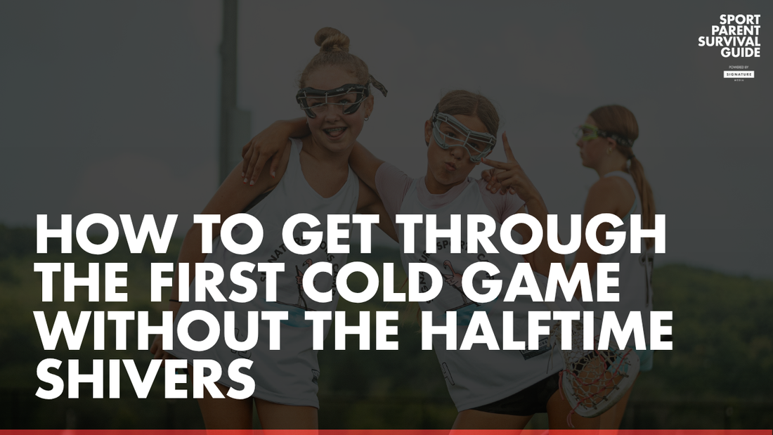 How to Get Through the First Cold Game Without the Halftime Shivers