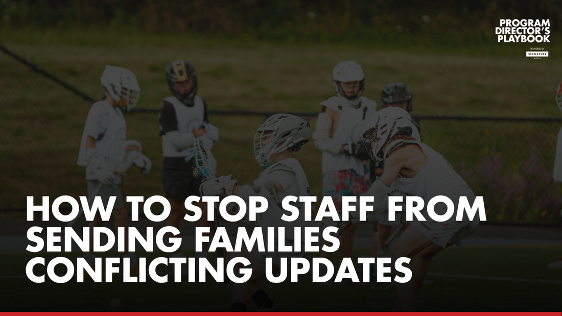How to Stop Staff From Sending Families Conflicting Updates