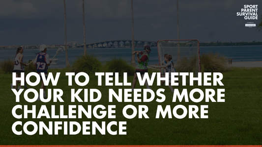 How to Tell Whether Your Kid Needs More Challenge or More Confidence
