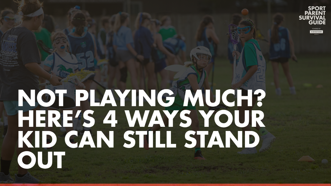 Not Playing Much? Here’s 4 Ways Your Kid Can Still Stand Out