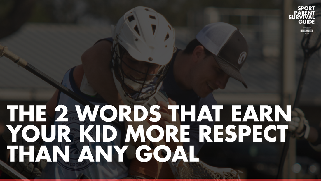 The 2 Words That Earn Your Kid More Respect Than Any Goal