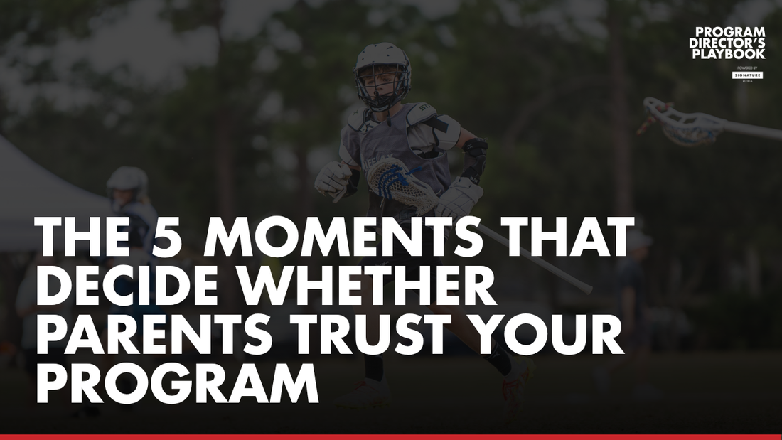 The 5 Moments That Decide Whether Parents Trust Your Program