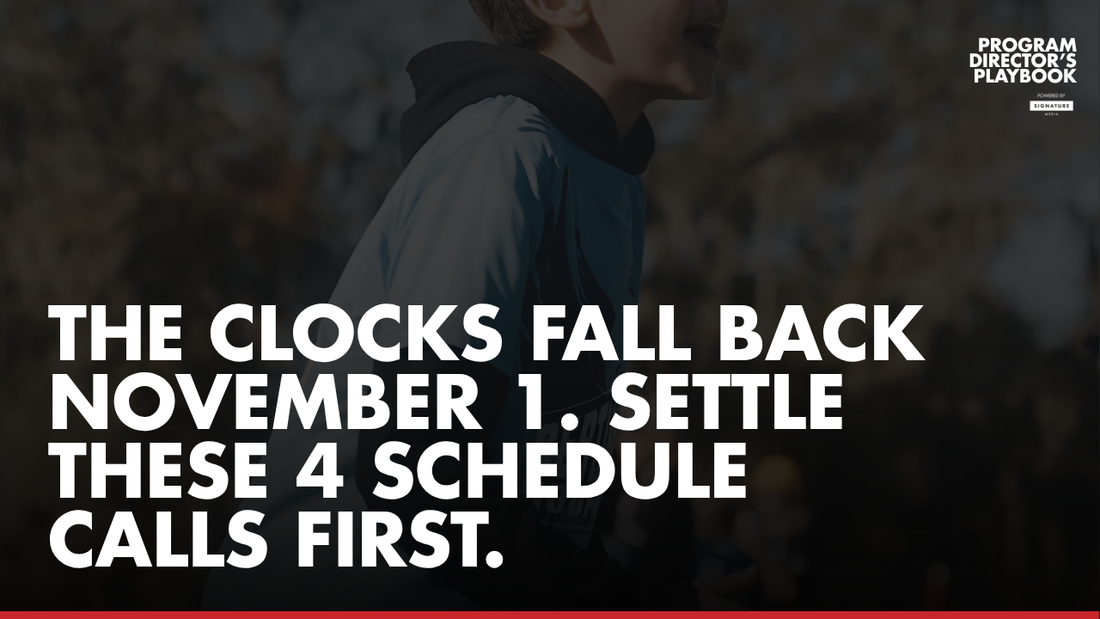 The Clocks Fall Back November 1. Settle These 4 Schedule Calls First.