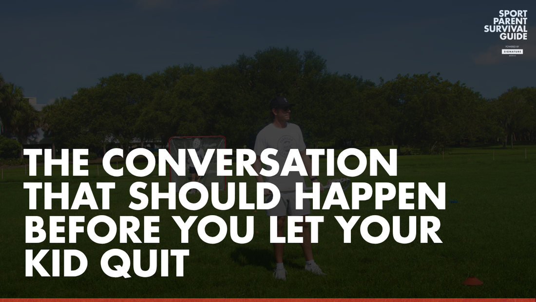 The Conversation That Should Happen Before You Let Your Kid Quit