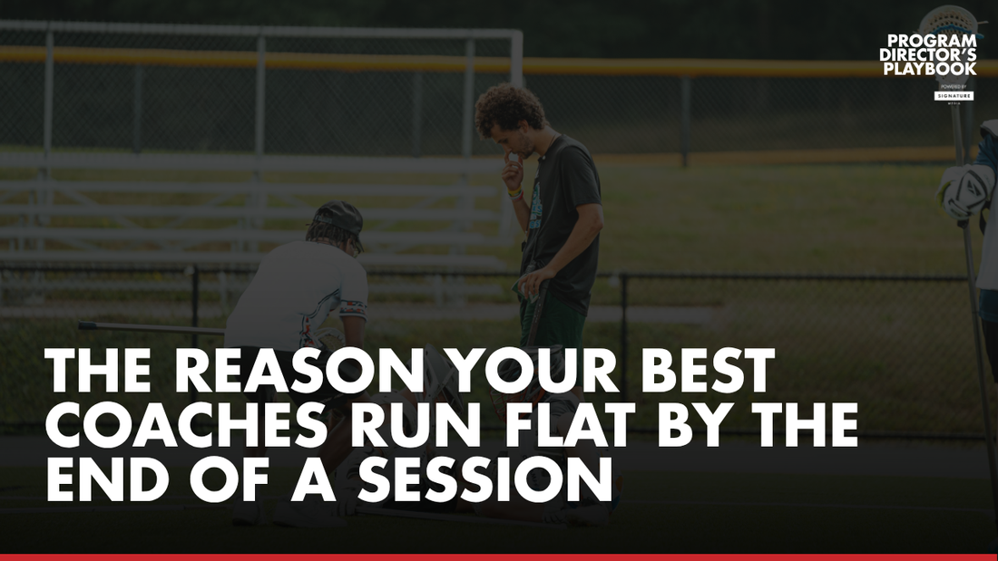 The Reason Your Best Coaches Run Flat by the End of a Session