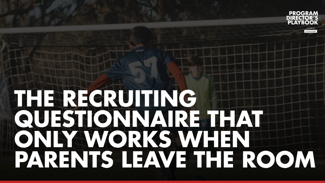The Recruiting Questionnaire That Only Works When Parents Leave the Room