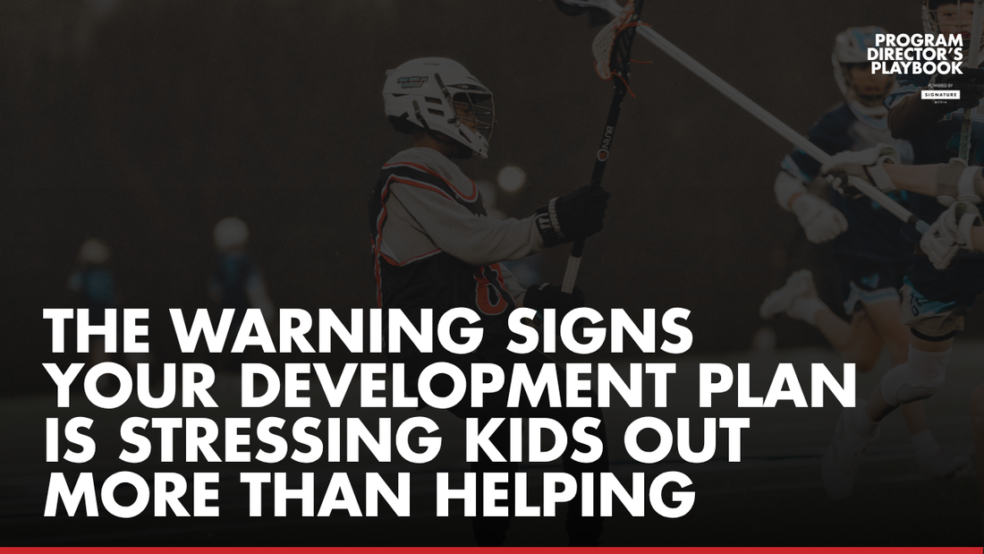 The Warning Signs Your Development Plan Is Stressing Kids Out More Than Helping