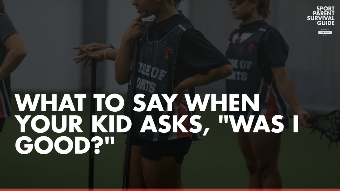 What to Say When Your Kid Asks, "Was I Good?"
