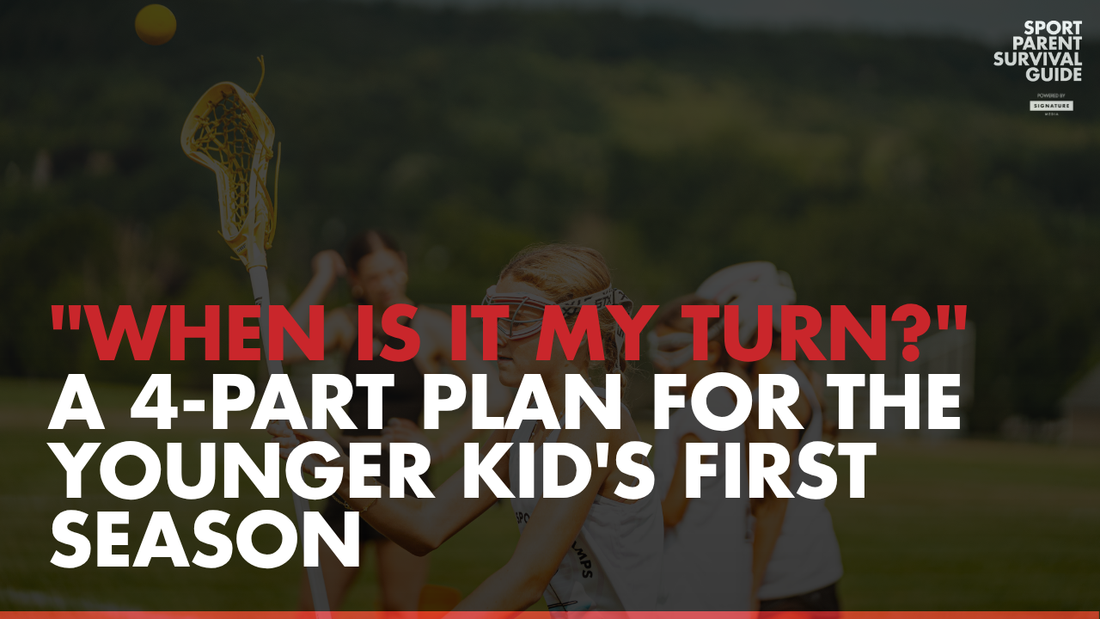 "When Is It My Turn?" A 4-Part Plan for the Younger Kid's First Season