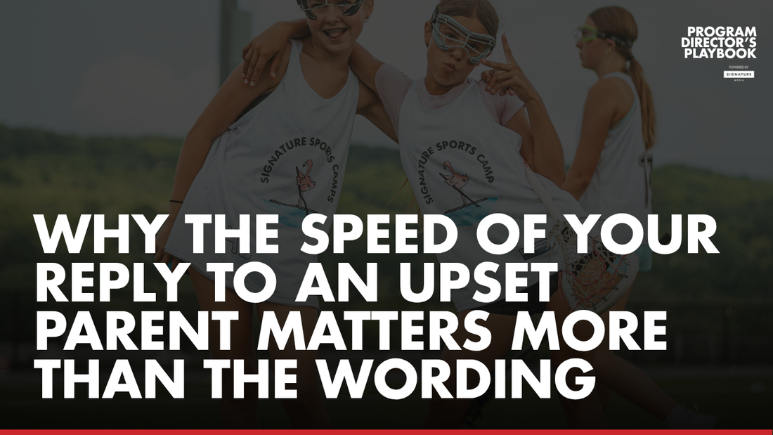 Why the Speed of Your Reply to an Upset Parent Matters More Than the Wording