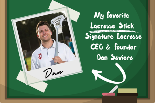 My Favorite Lacrosse Stick - Signature Lacrosse CEO & Founder Dan Soviero