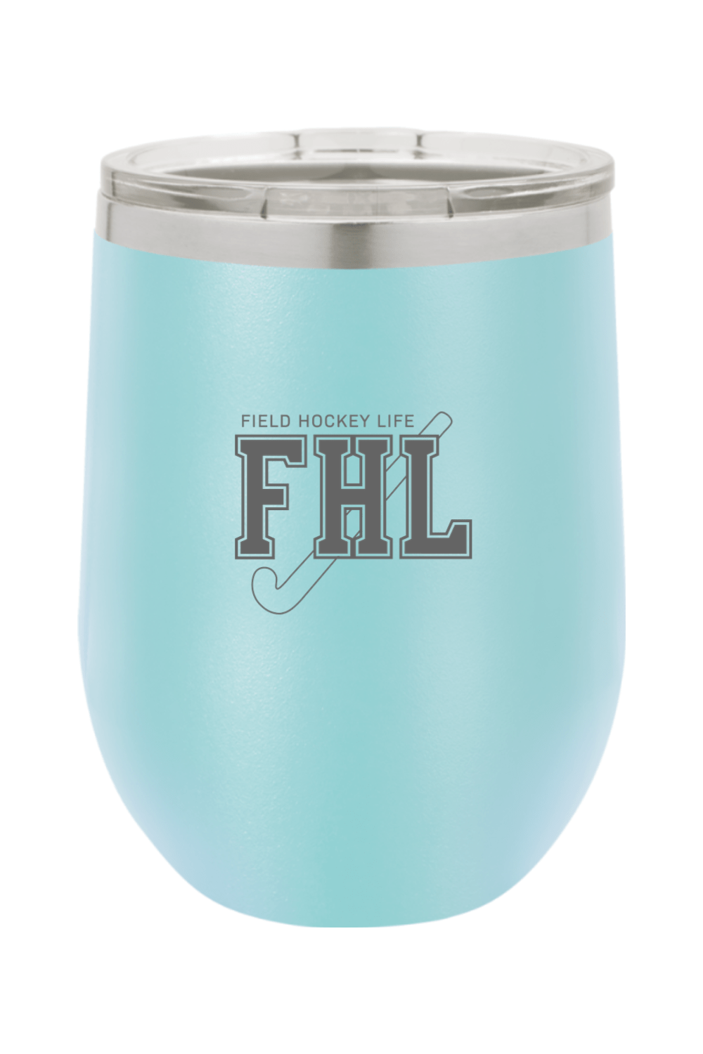 Field Hockey Life Insulated Wine Tumbler Signature Lacrosse