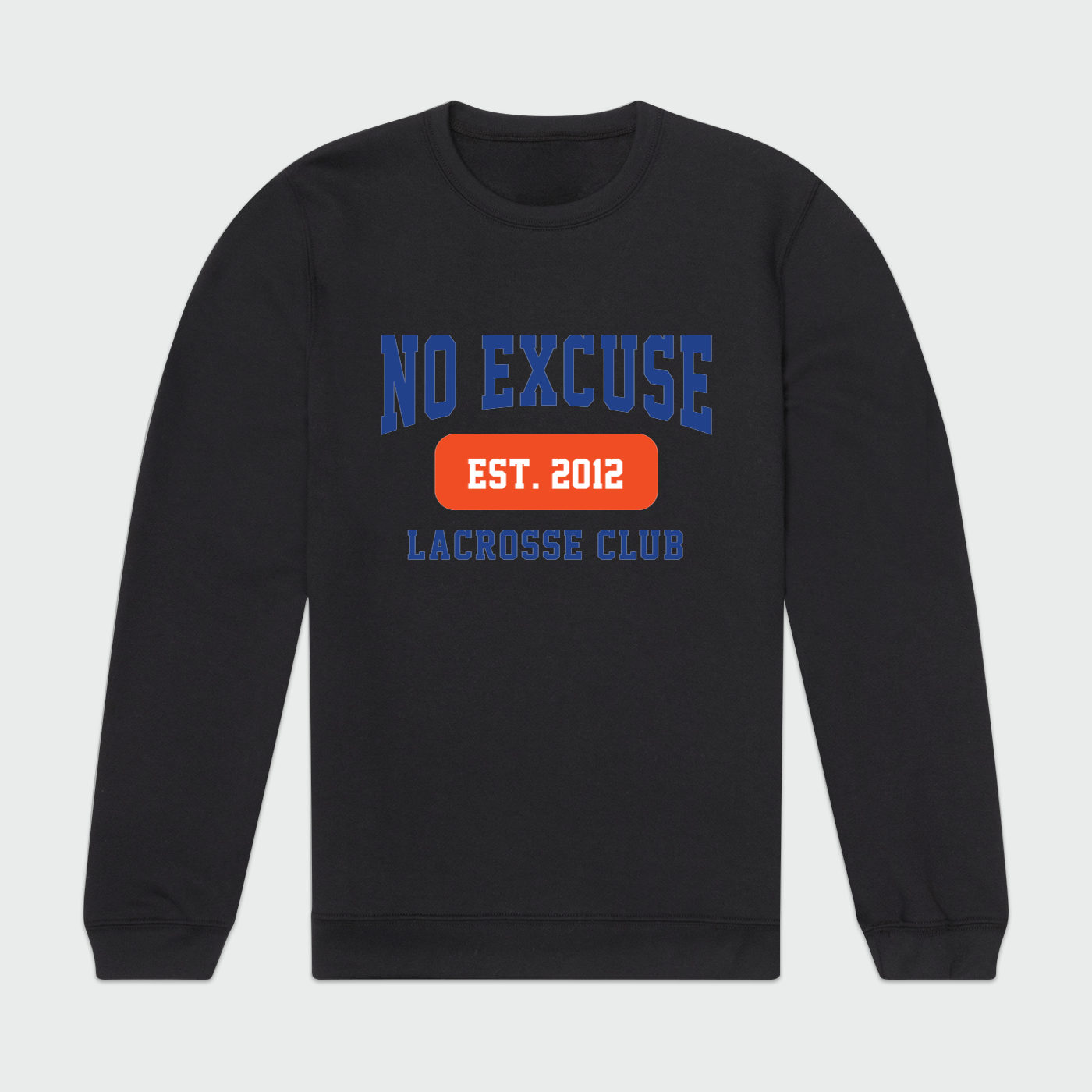 No-Excuse Elite Adult Premium Sweatshirt Signature Lacrosse