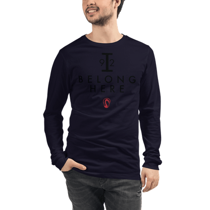 I Belong Here Adult Premium Long Sleeve T -Shirt Signature Lacrosse