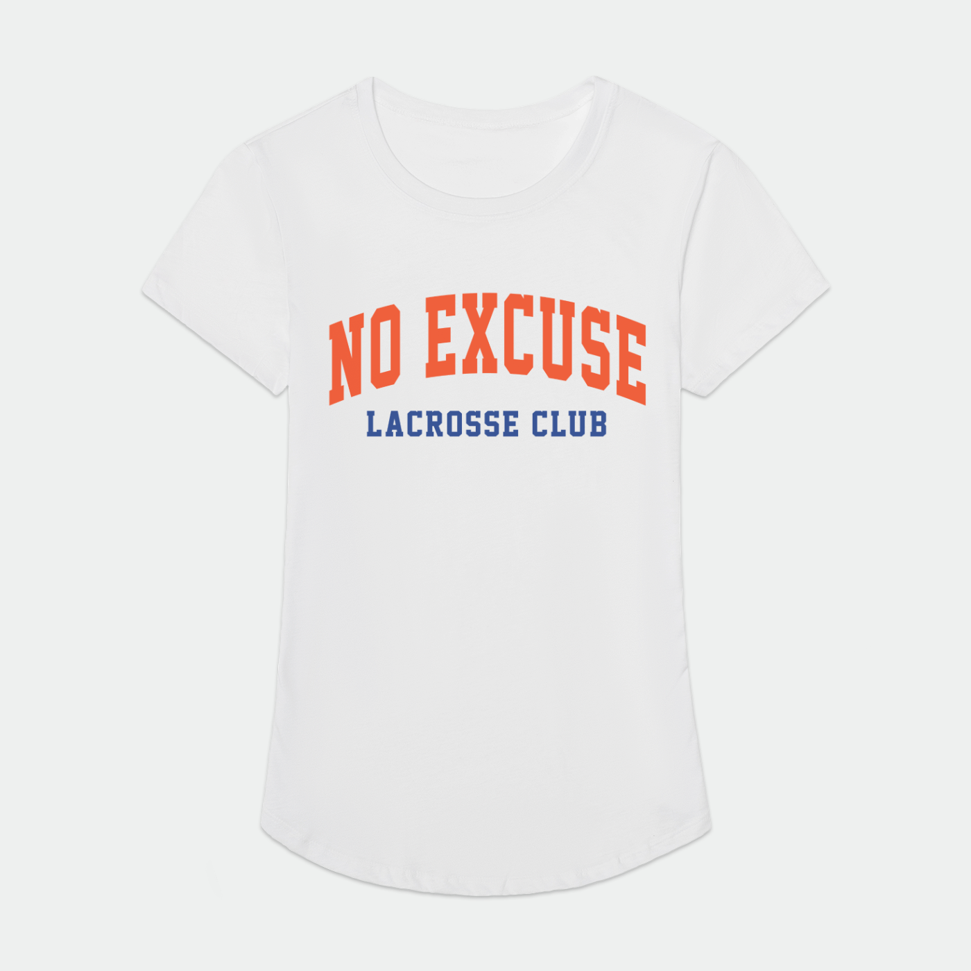 No-Excuse Lacrosse Adult Women's Sport T-Shirt Signature Lacrosse